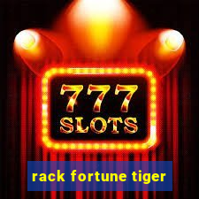 rack fortune tiger